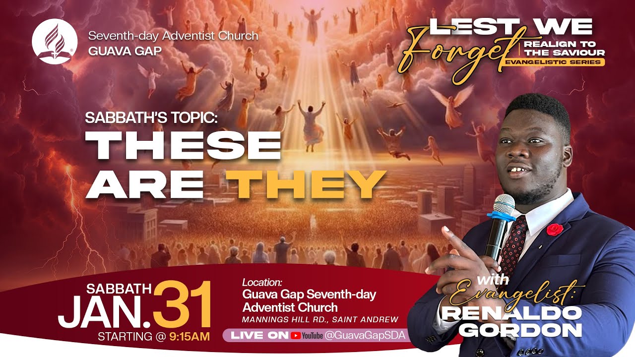 'Lest We Forget' Crusade |Evangelist Renaldo Gordon |Guava Gap SDA Church | January 31, 2026