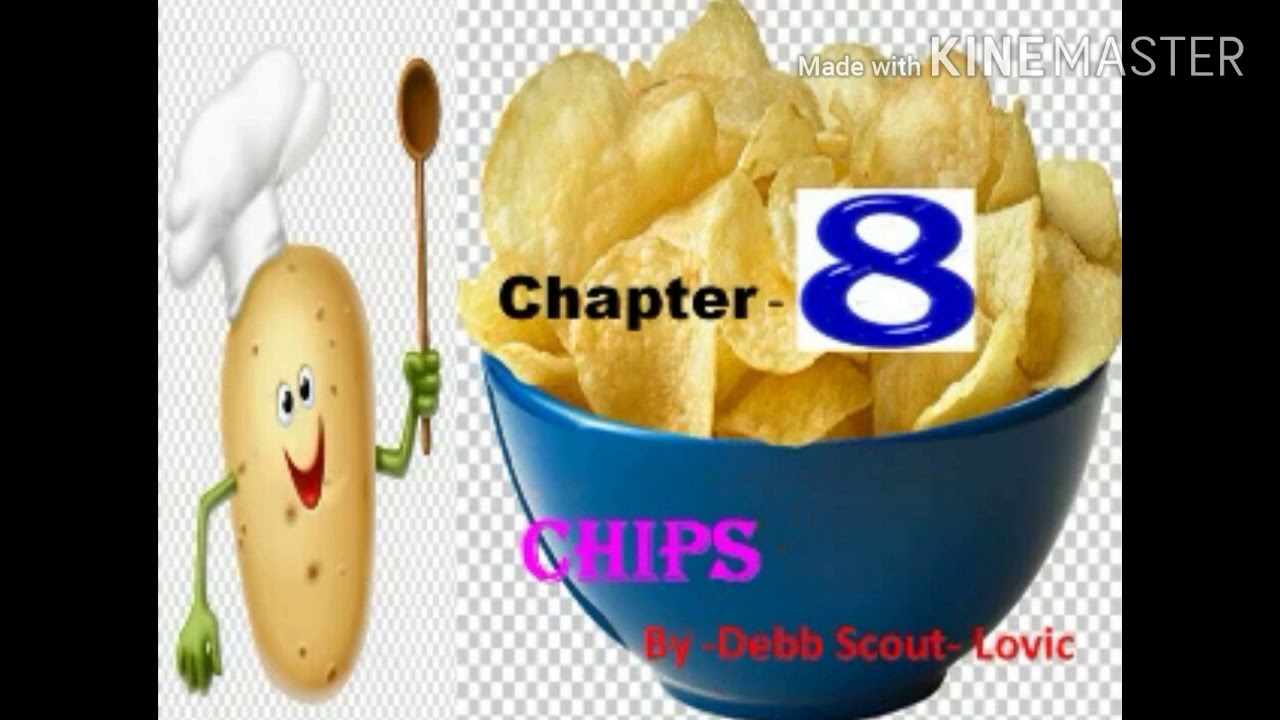 English, Class - 4, Lesson - 8, Part -1, Chips.