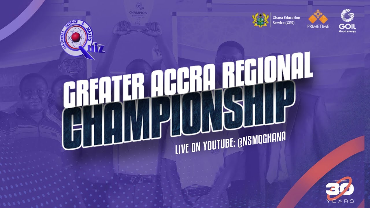 NSMQ 2023: GREATER ACCRA REGIONAL CHAMPIONSHIP CONTEST 2