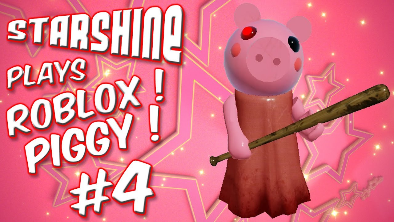 StarShine Plays: Roblox Piggy (RB Battles) #4