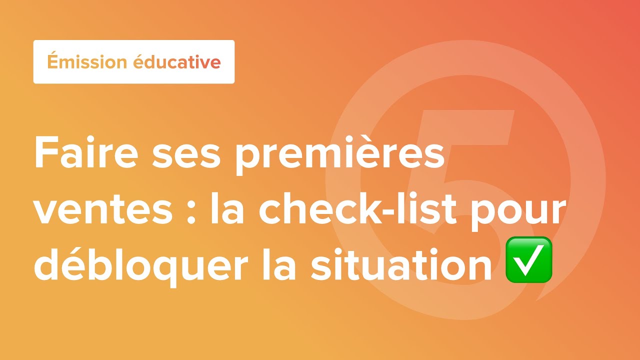 Émission éducative du 29/04 | Nos conseils pour bien vendre