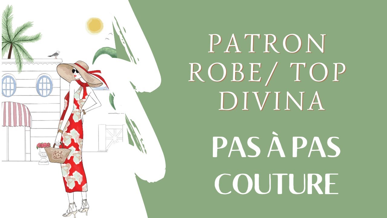 Pas à pas couture de la Robe DIVINA