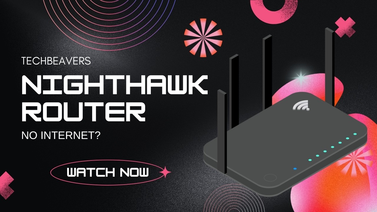 Nighthawk Router Not Connecting to Internet? Fix It Fast (Step-by-Step Guide)