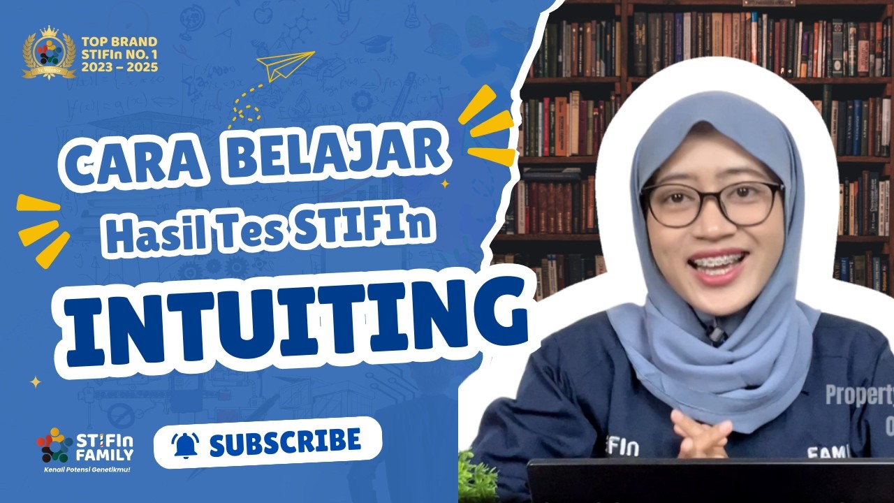 Cara Belajar Hasil Tes STIFIn Intuiting - Study Hacks | STIFIn Family