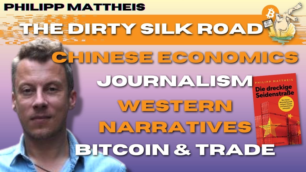 Philipp Mattheis - The Dirty Silk Road and How China Is Influencing the World