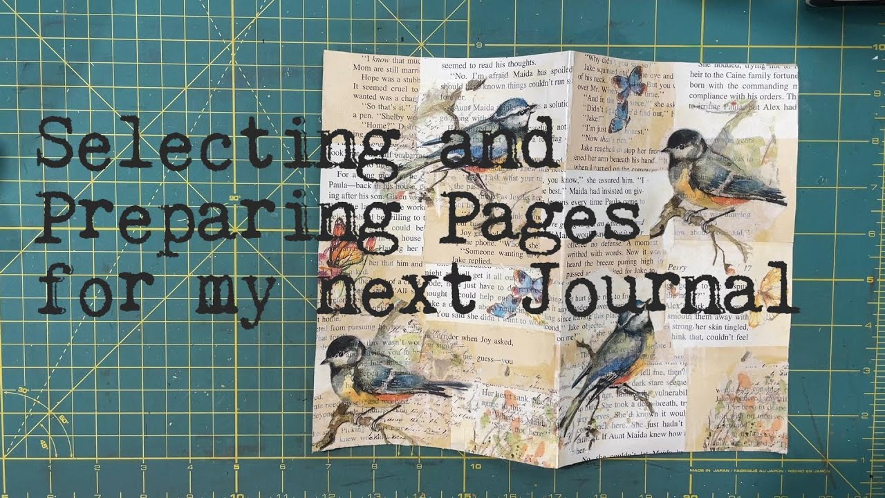Selecting and Preparing Pages for my next Journal