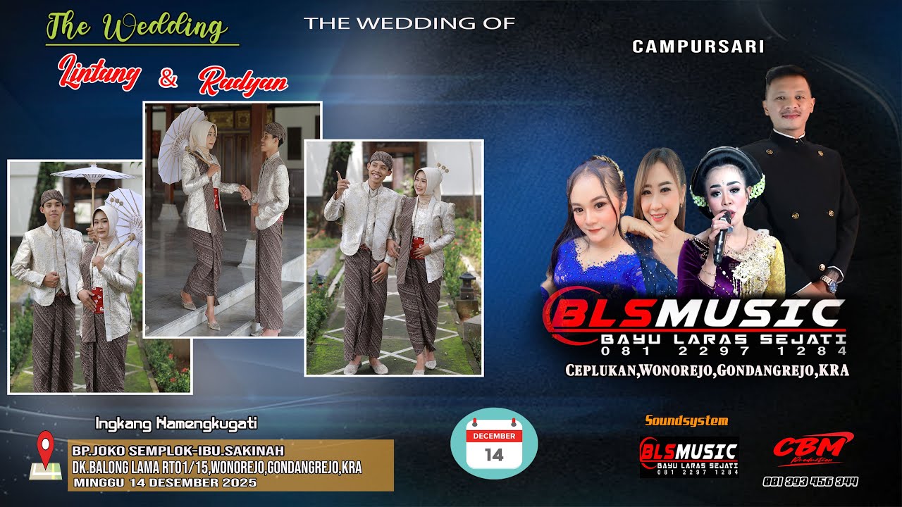 Live BLS MUSIC - BLS MUSIC PRO AUDIO -Wedding LINTANG & RADYAN ,Balonglama Rt01 ,Wonorejo 14 Des2025