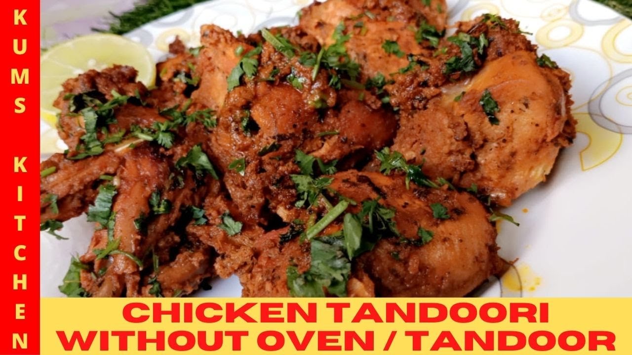 Restaurant Style Tandoori Chicken Without Tandoor or Oven At Home | easy recipe