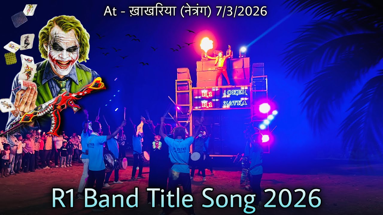 R1 Band | Title Song 2026 | At - ख़ाखरिया (नेत्रंग)7/3/2026