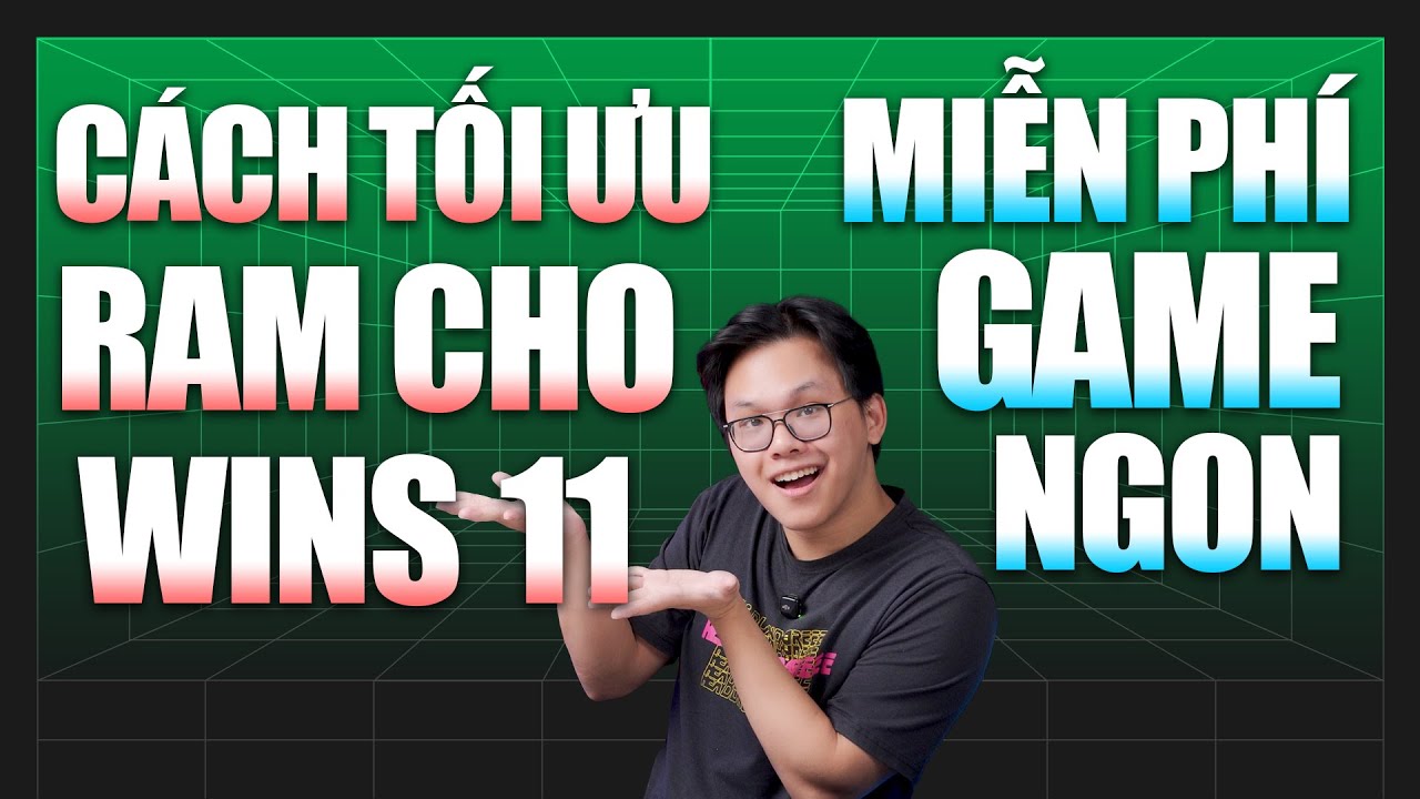 Cách TỐI ƯU RAM cho Windows 11 miễn phí!!! Chiến Game NGON HẲN | LaptopAZ