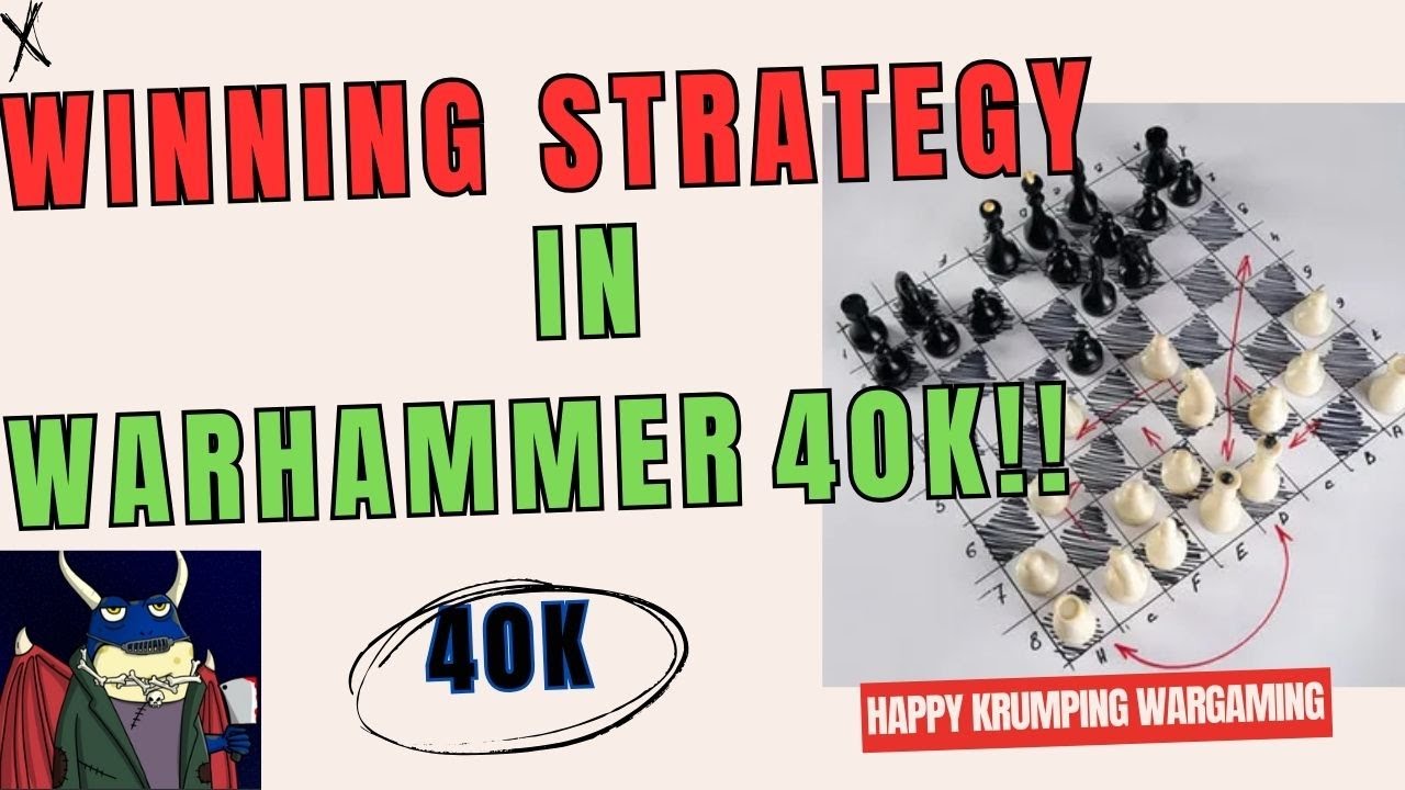 Strategy that wins games! Warhammer 40k!