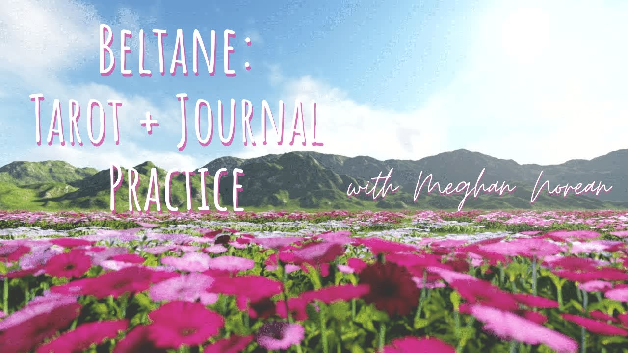 Beltane | Tarot (or Oracle) Spread + Journal Practice