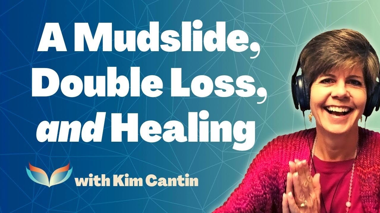 Her Husband and Son Swept to Their Deaths in a Mudslide. How Mediumship Helped Kim Heal From Grief.