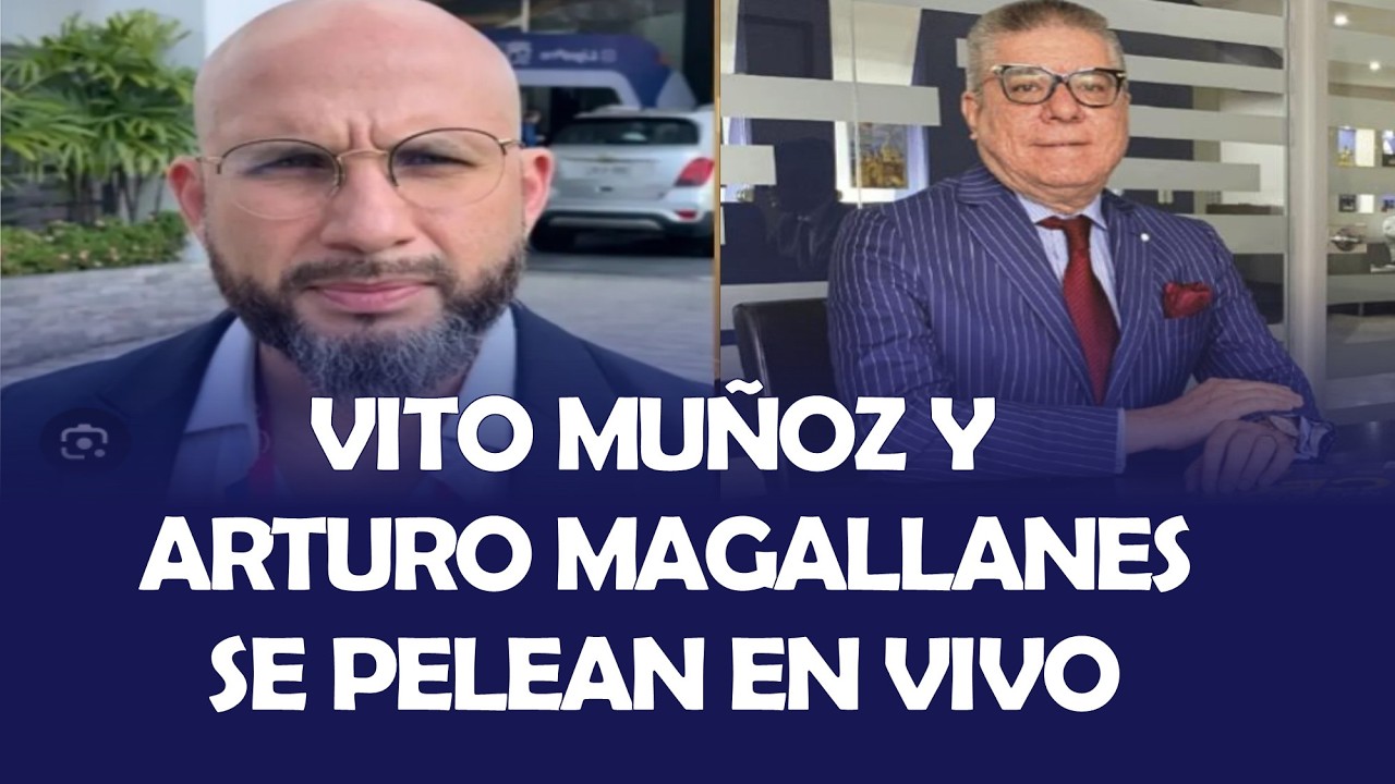 VITO MUÑOZ Y ARTURO MAGALLANESSE PELEAN EN VIVO