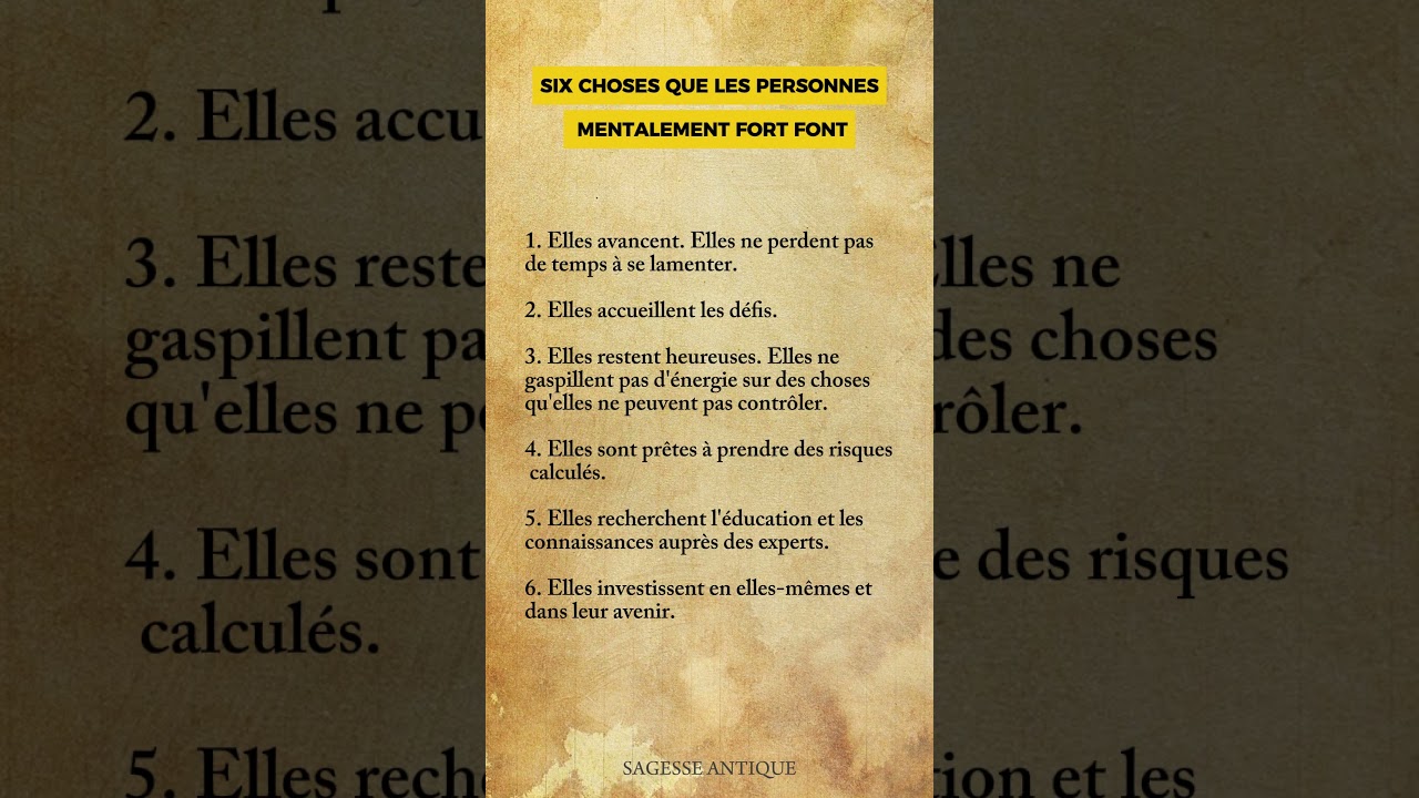 6 choses que les personnes fort mentalement font !  #developpementpersonnel #motivation #conseils
