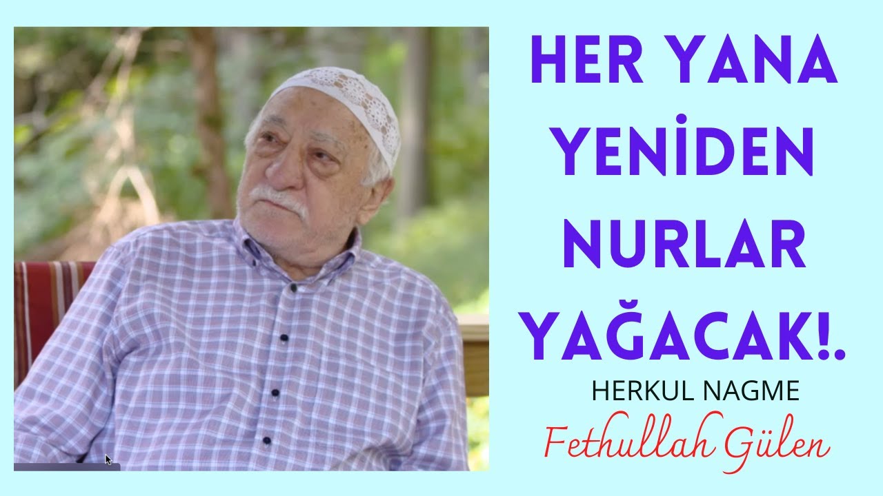 IŞIK GELİP KARANLIĞI BOĞACAK VE HER YANA YENİDEN NURLAR YAĞACAK!.(Fethullah Gülen Hocaefendi,Herkul)