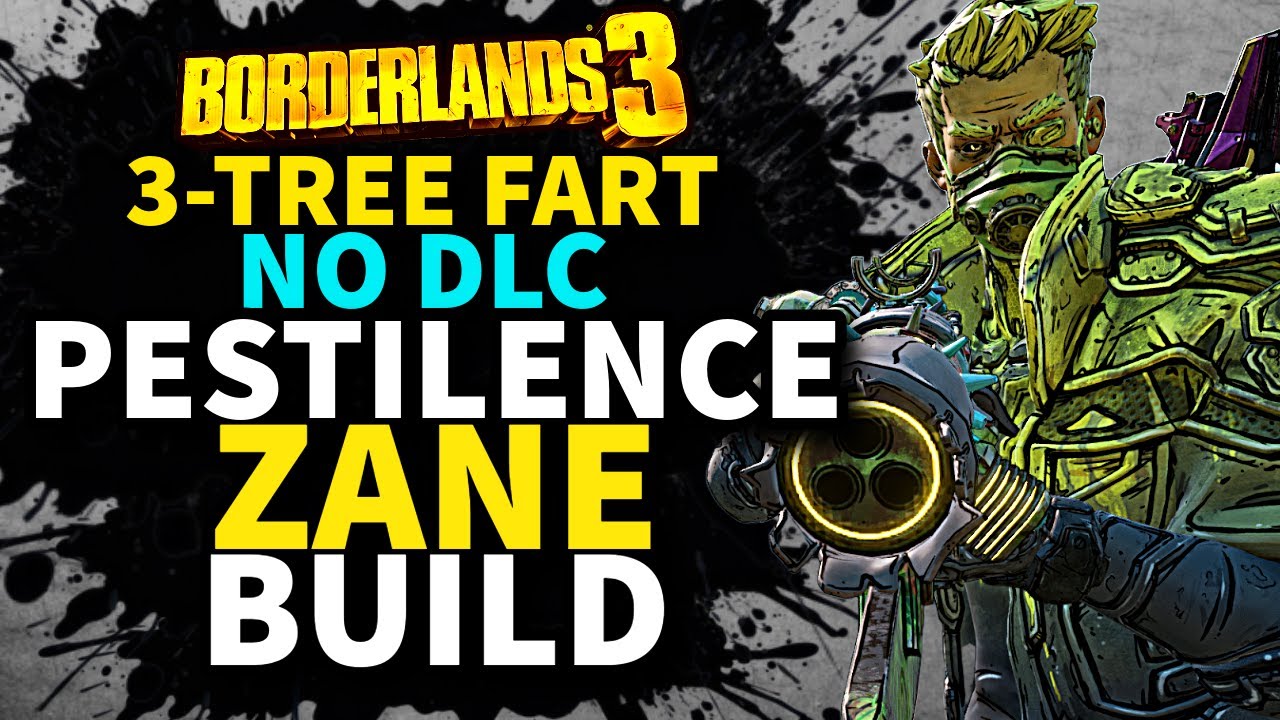 Borderlands 3 | No DLC Pestilence Zane Build | 3-Tree Fart | Level 72 Mayhem 11