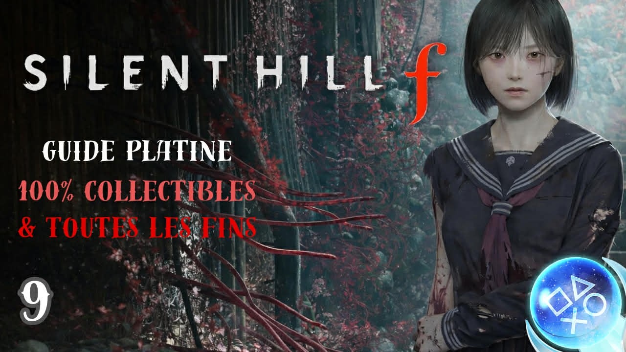 SILENT HILL F - Guide Platine 9/24 - 100% Collectibles & Fins