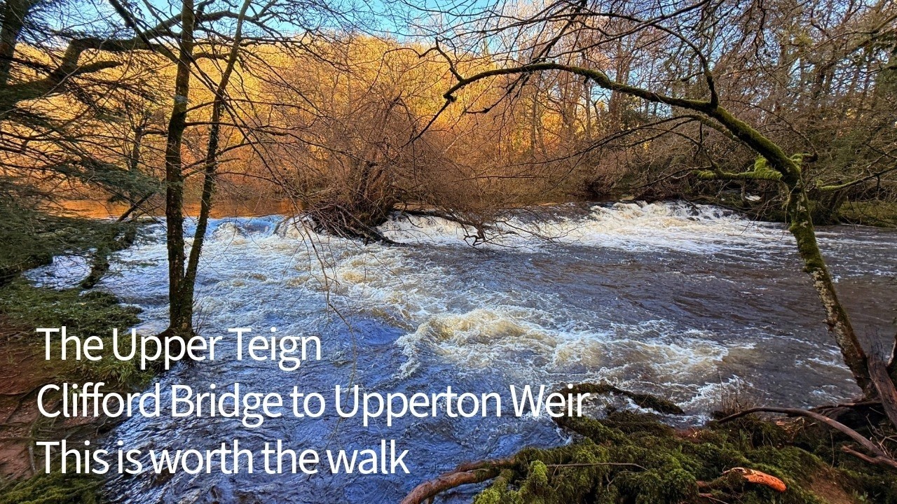 Fly Fishing the Upper Teign  Walk No 3 Clifford Bridge to Upperton Weir
