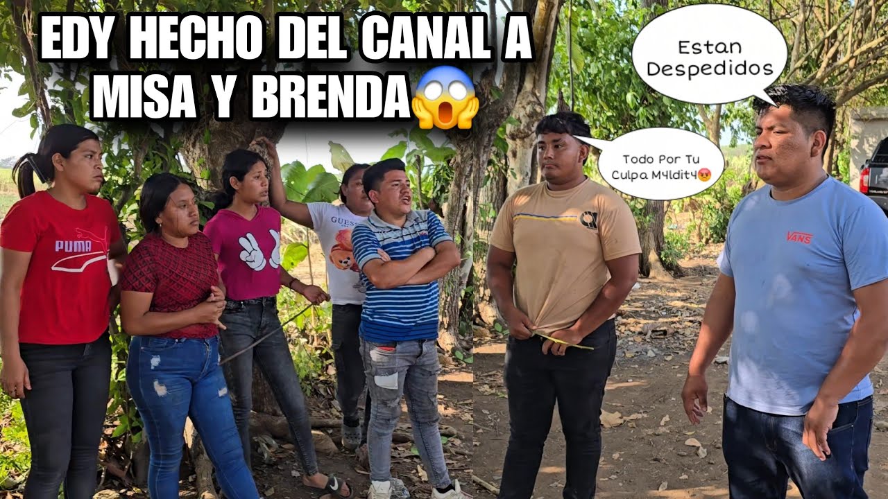 EDY Tomo Esta Decision Con MISA y BRENDA😱El Los Hecho Del Canal Por Andar Peleando😡Tienes Que Ver