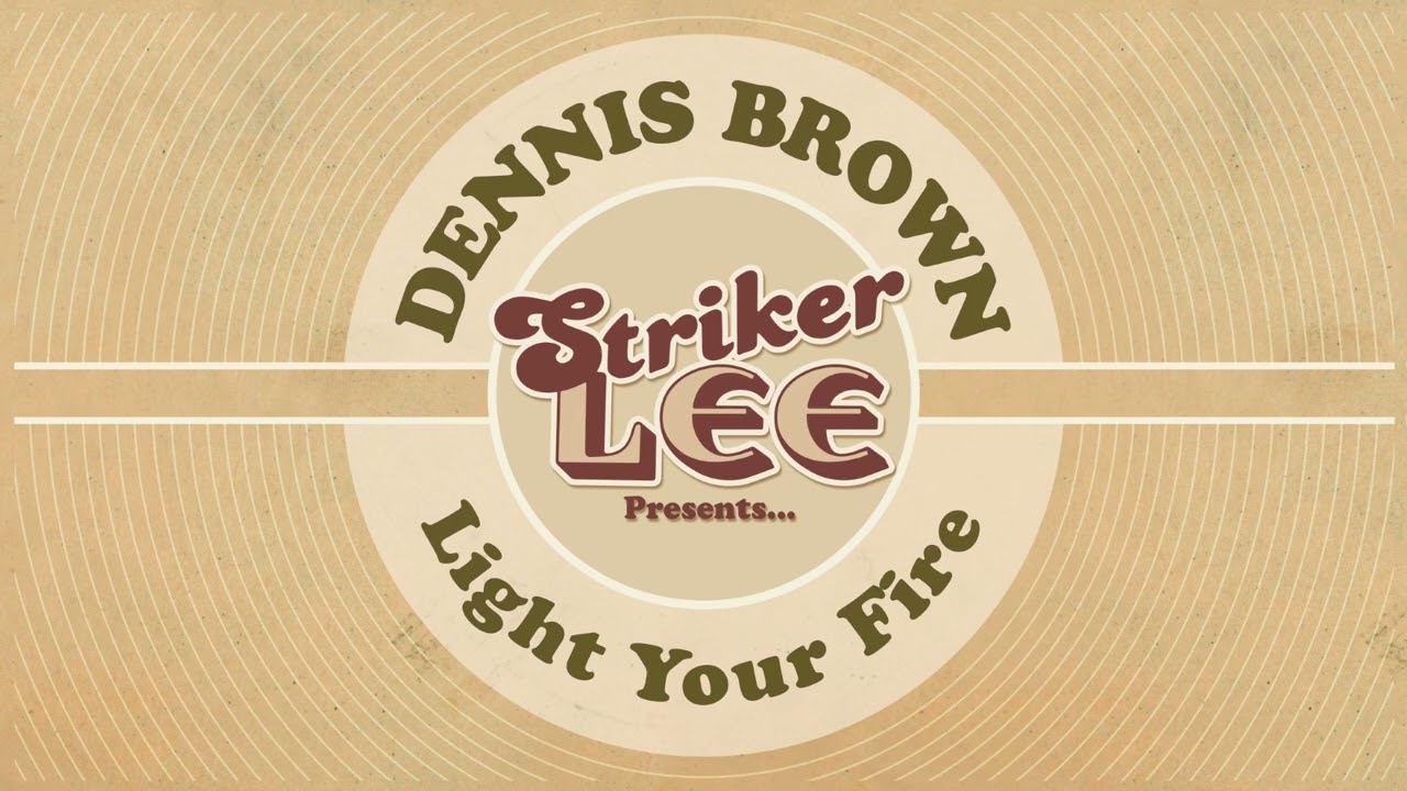 Dennis Brown - Light Your Fire | Official Audio