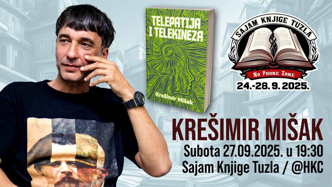 Kre&scaron;imir Mi&scaron;ak || TELEPATIJA I TELEKINEZA || Sajam Knjige Tuzla 2025