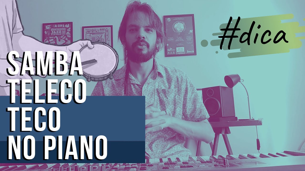 COMO TOCAR O SAMBA TELECOTECO NO PIANO? | Salomão Soares | #SérieDicas