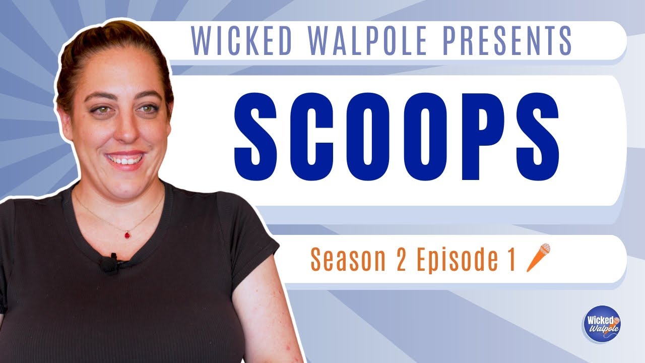 Wicked Walpole | Scoops (Full Episode)
