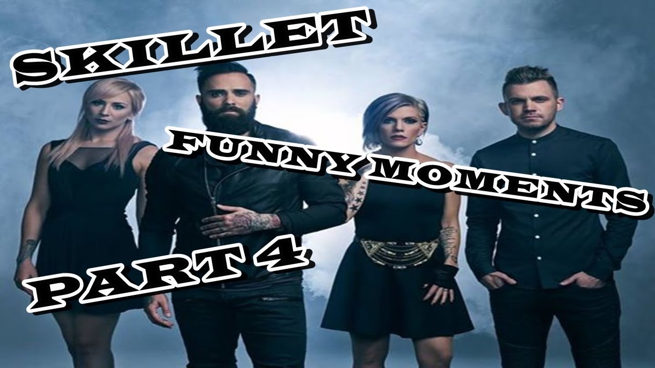 Skillet Funny Moments (Part 4)