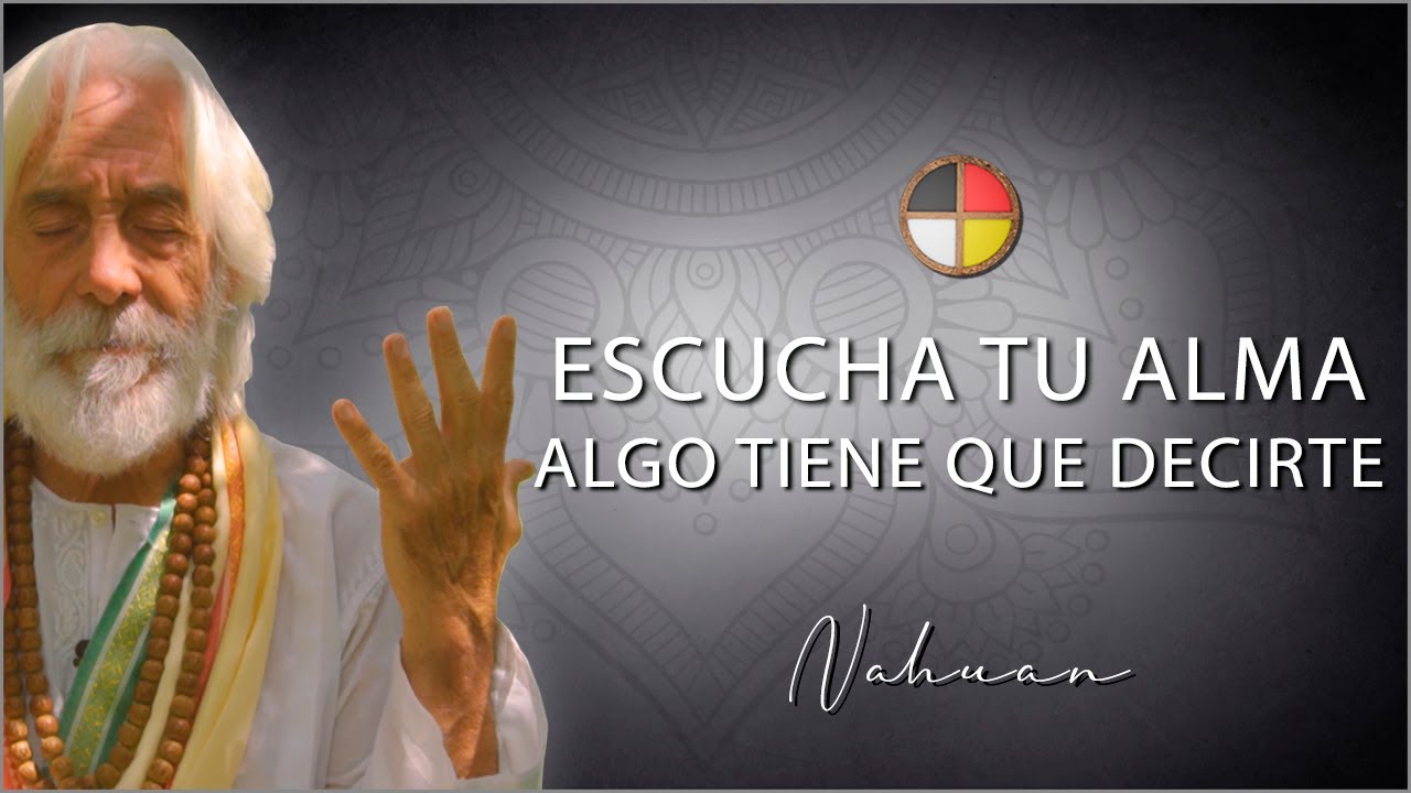 Escucha tu ALMA, algo tiene que decirte