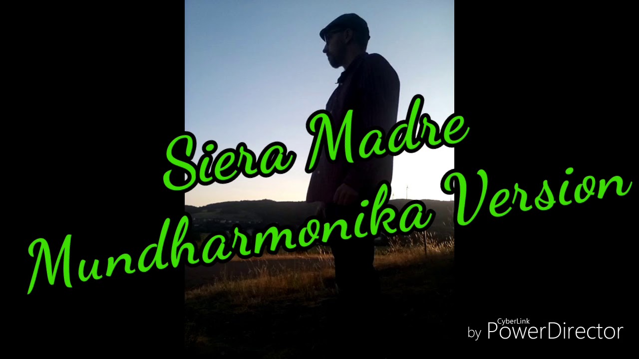 Sierra Madre Mundharmonika version