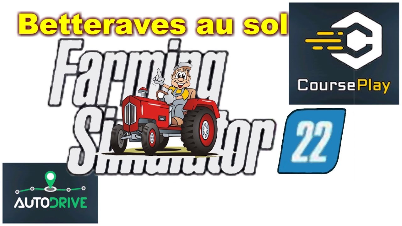 FS22 AutoDrive + FS22 CoursePlay