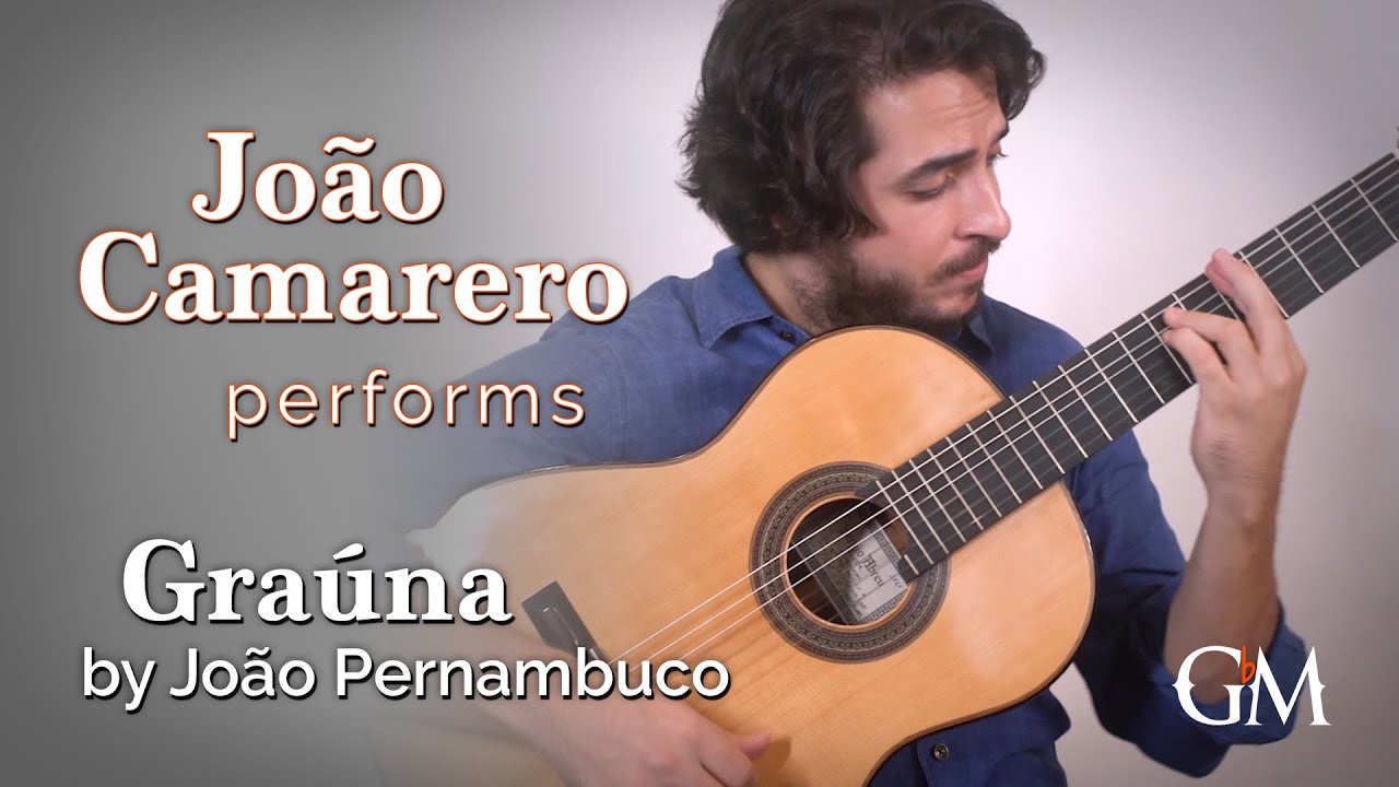João Camarero plays Pernambuco's Graúna | Guitar by Masters