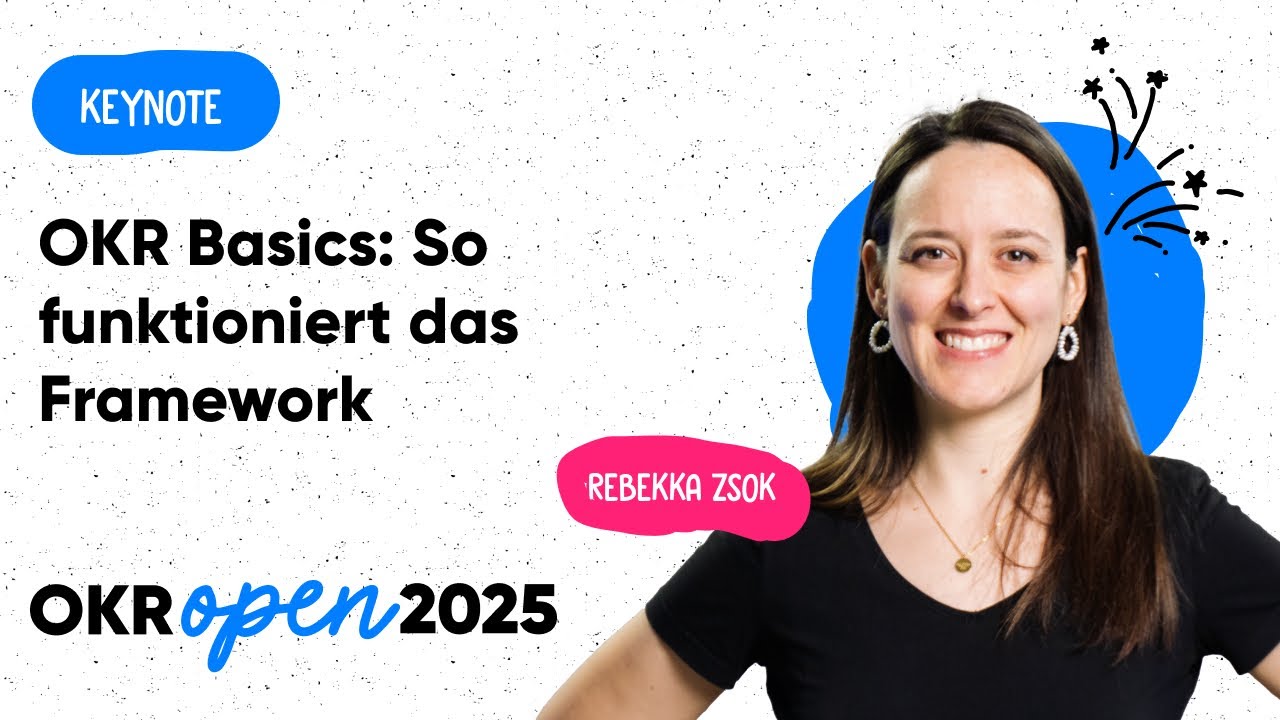 OKR Basics: So funktioniert das Framework | OKR Open 25