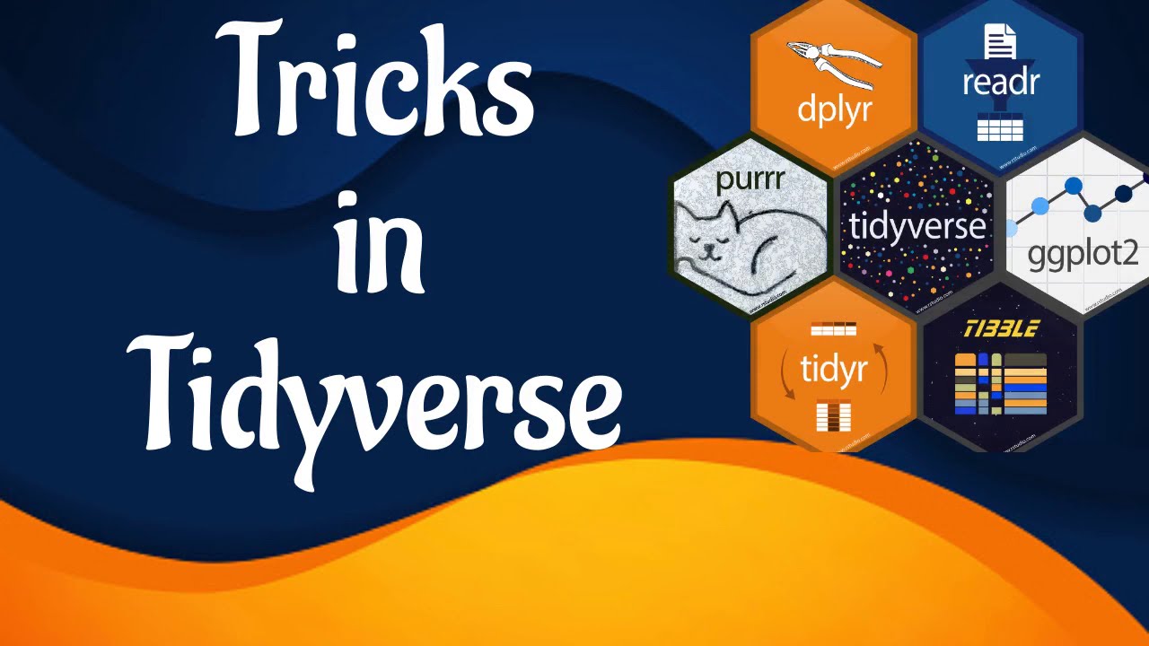 10 essential tricks in tidyverse- R tutorial