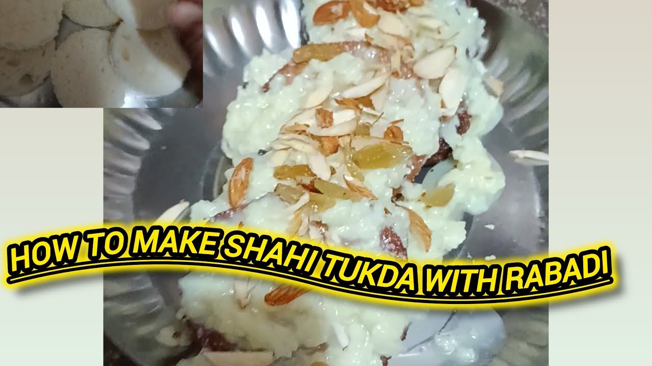 Shahi tukda with Rabadi 🍞