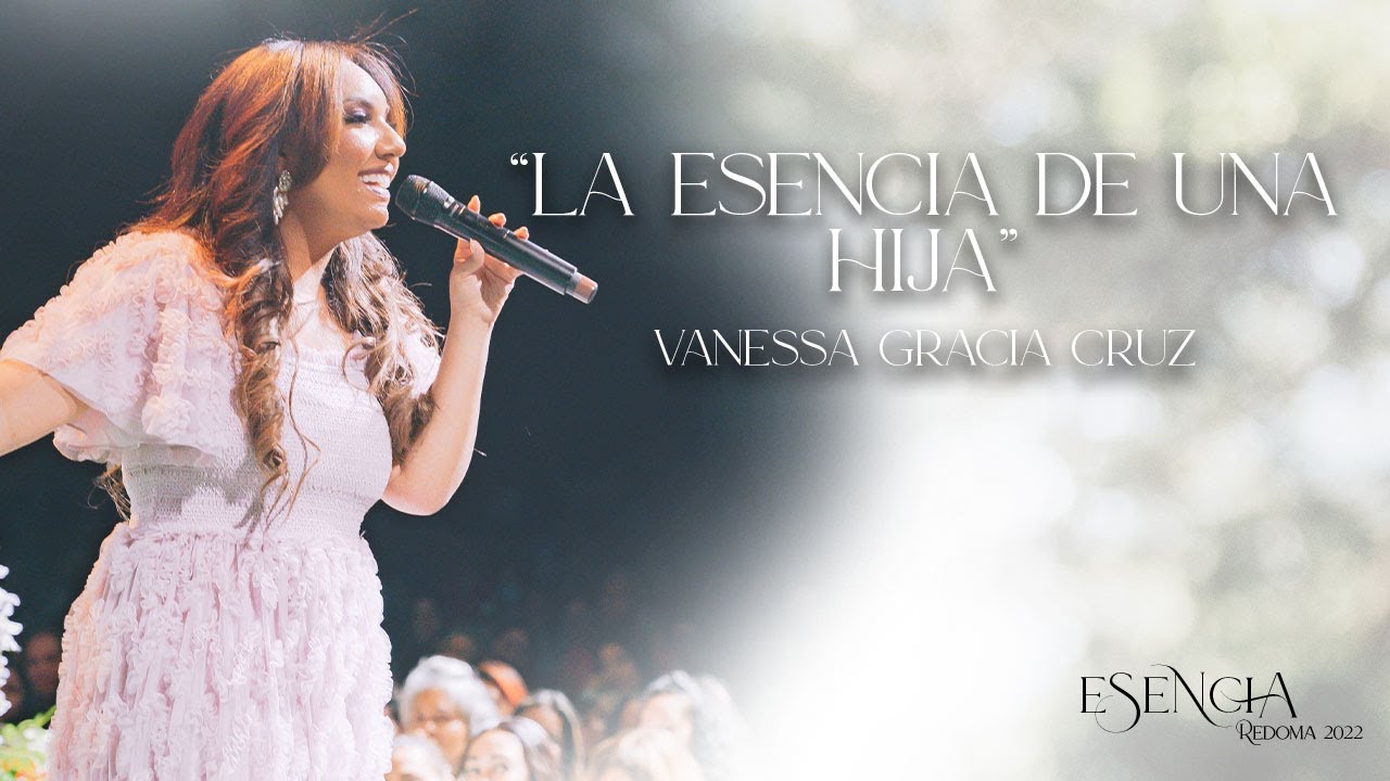 LA ESENCIA DE UNA HIJA | PASTORA VANESSA GRACIA CRUZ