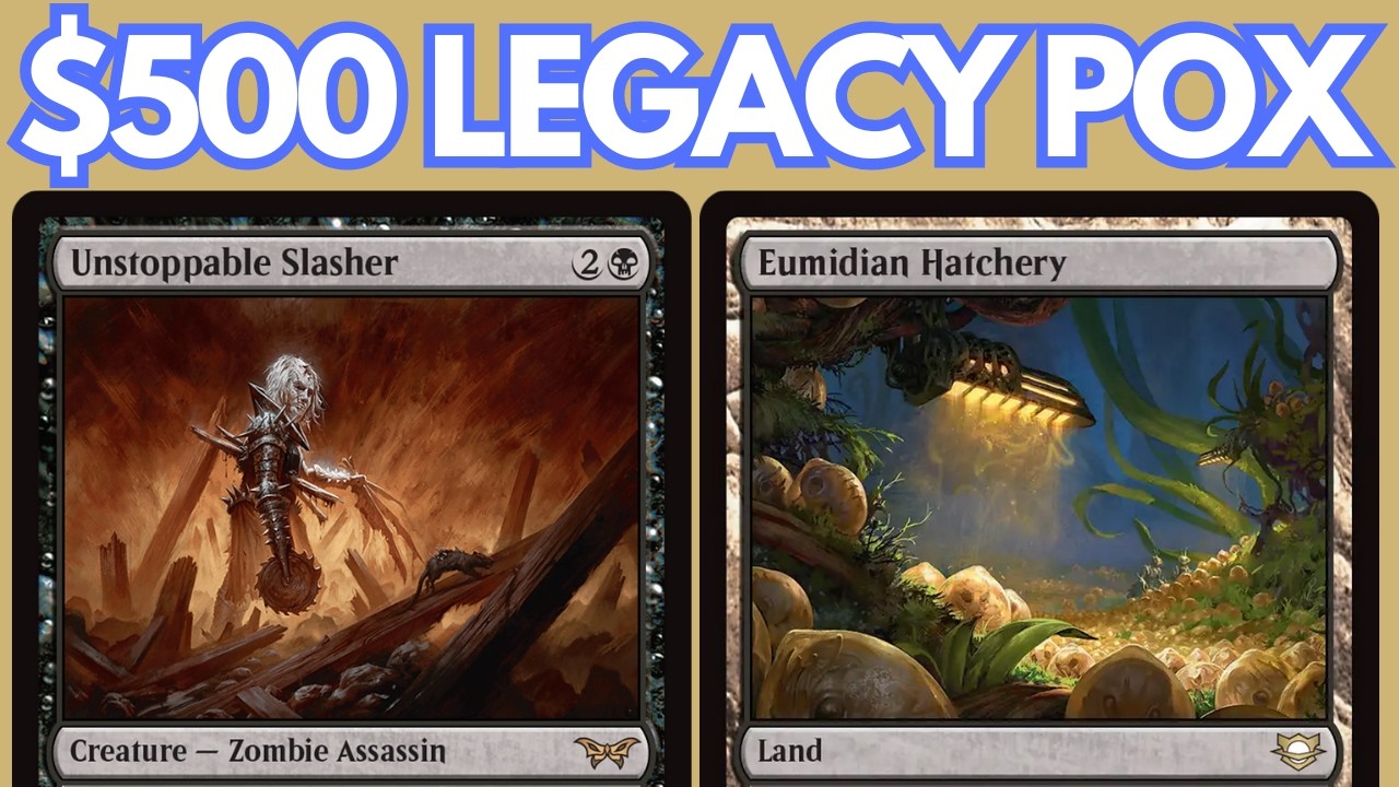 WHY WON'T YOU DIE? Legacy Slasher Pox with NO RESERVE LIST ft. Unstoppable Slasher. MTG League