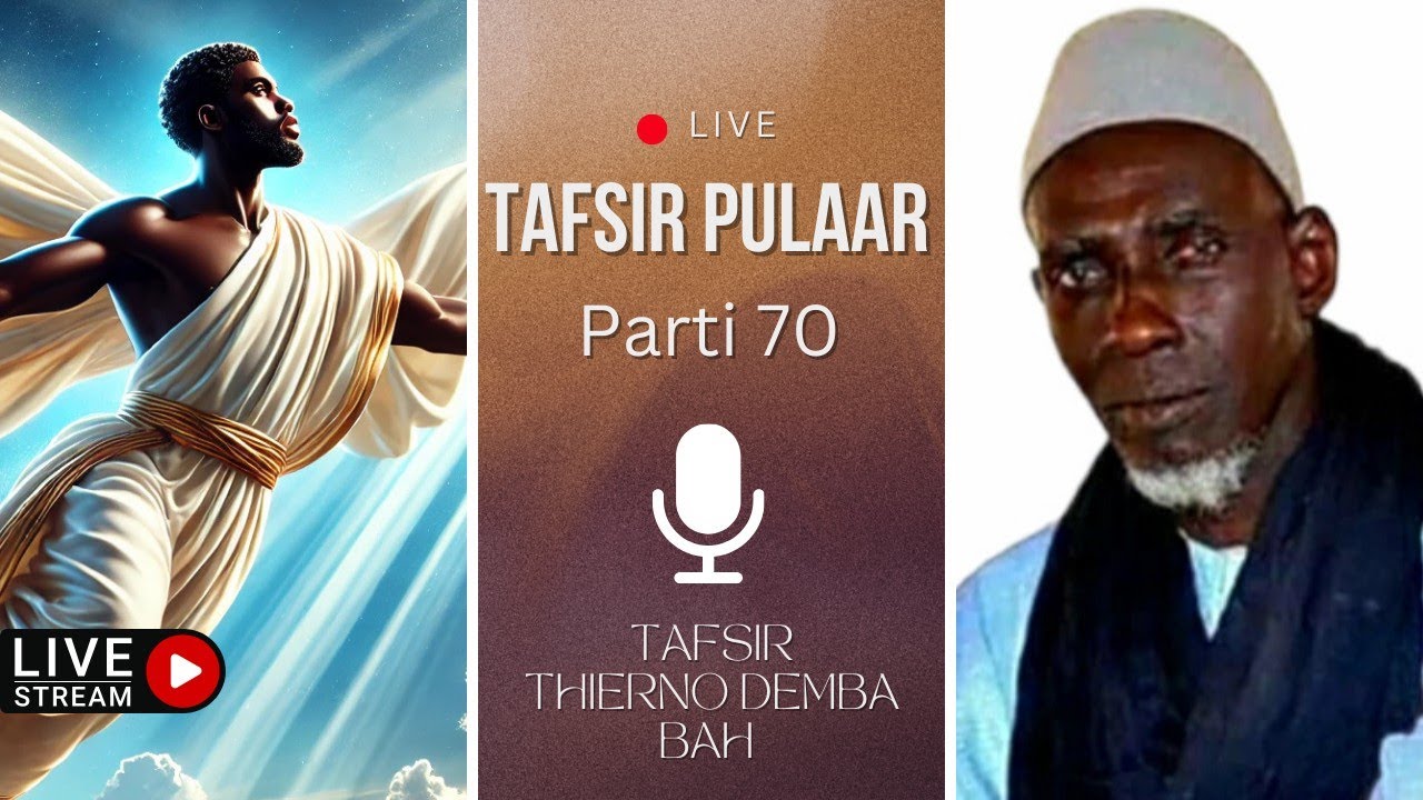 Loŋŋinaama e am wonde fedde jinneeji - Tafsir Thierno Demba Bah