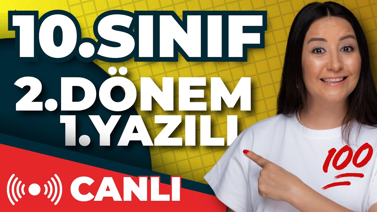 10. SINIF EDEBİYAT 2. D&Ouml;NEM 1. YAZILI ORTAK SINAVA HAZIRLIK