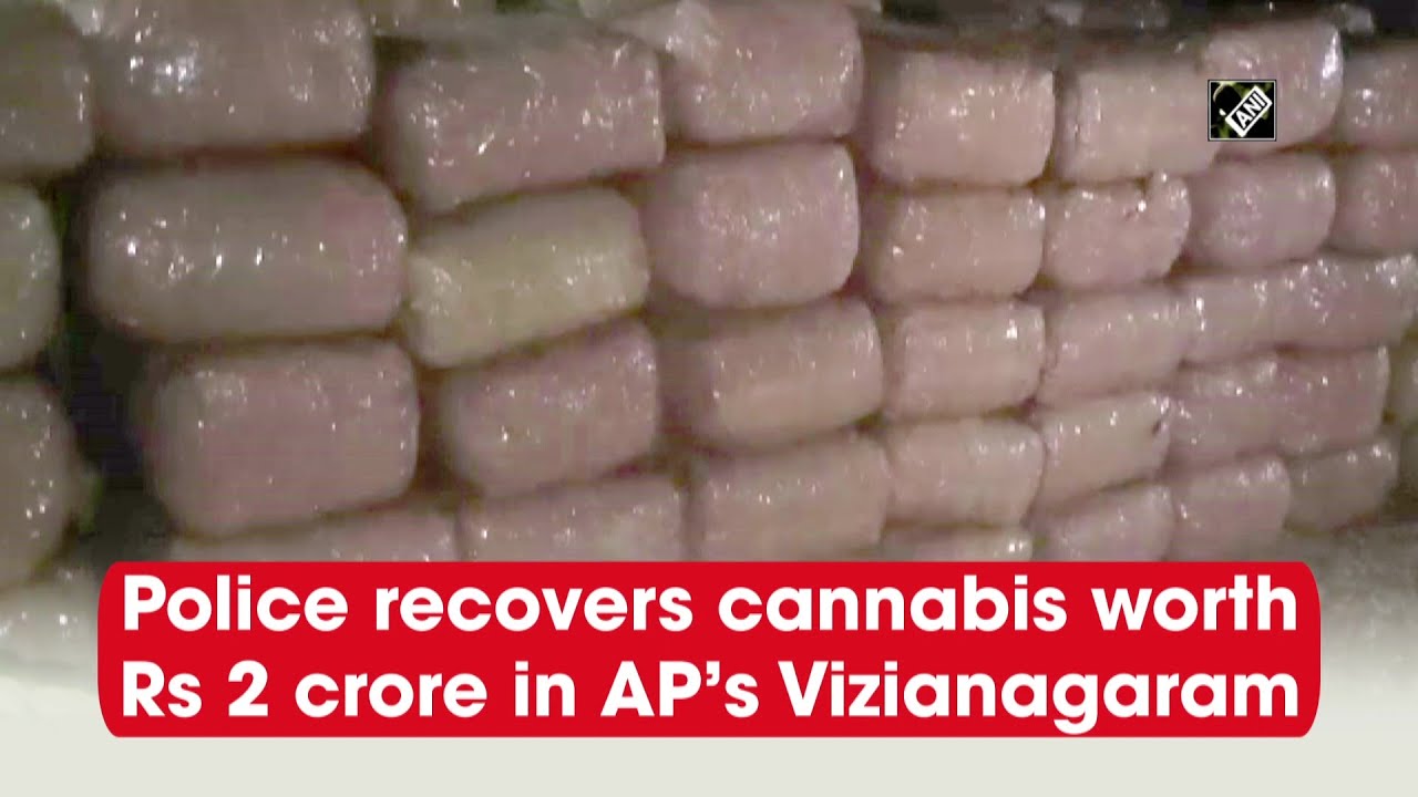 Police recovers cannabis worth Rs 2 crore in AP&rsquo;s Vizianagaram | Crime Update