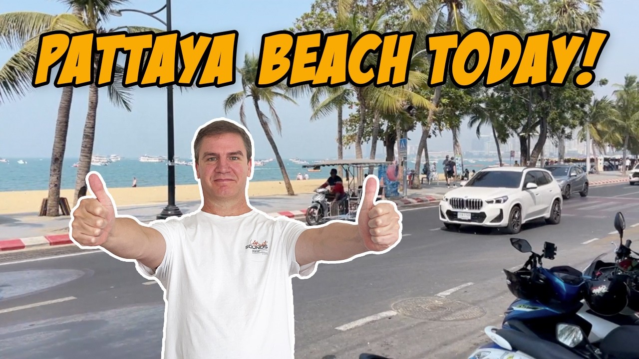 Check out Pattaya main beach today - Get practical advice for coming and staying in Pattaya Thailand
