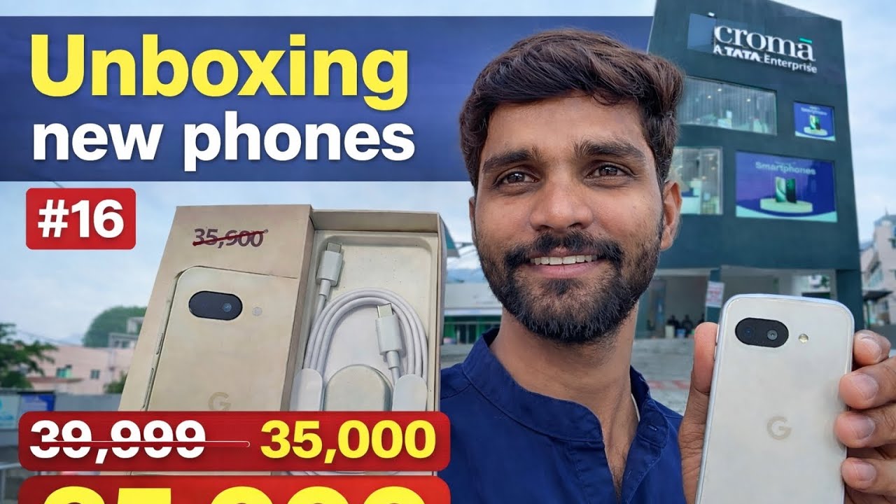 Google pixel 9a unboxing | 🎁🛍️￼🌺🔥🍱 📱 New Phone Unboxing at Croma | Best Deal ₹35,000 | Day 16 Vlog 