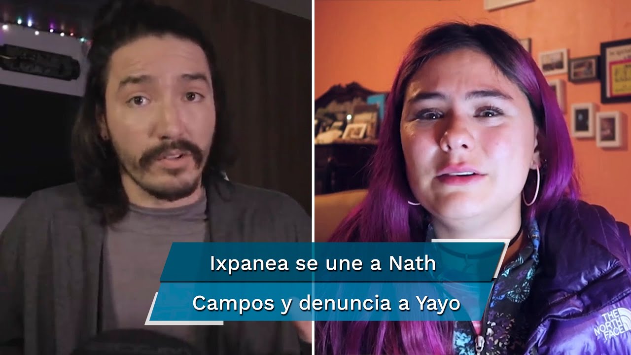 Ixpanea denuncia abuso de Yayo Gutiérrez, tras denuncia de Nath Campos