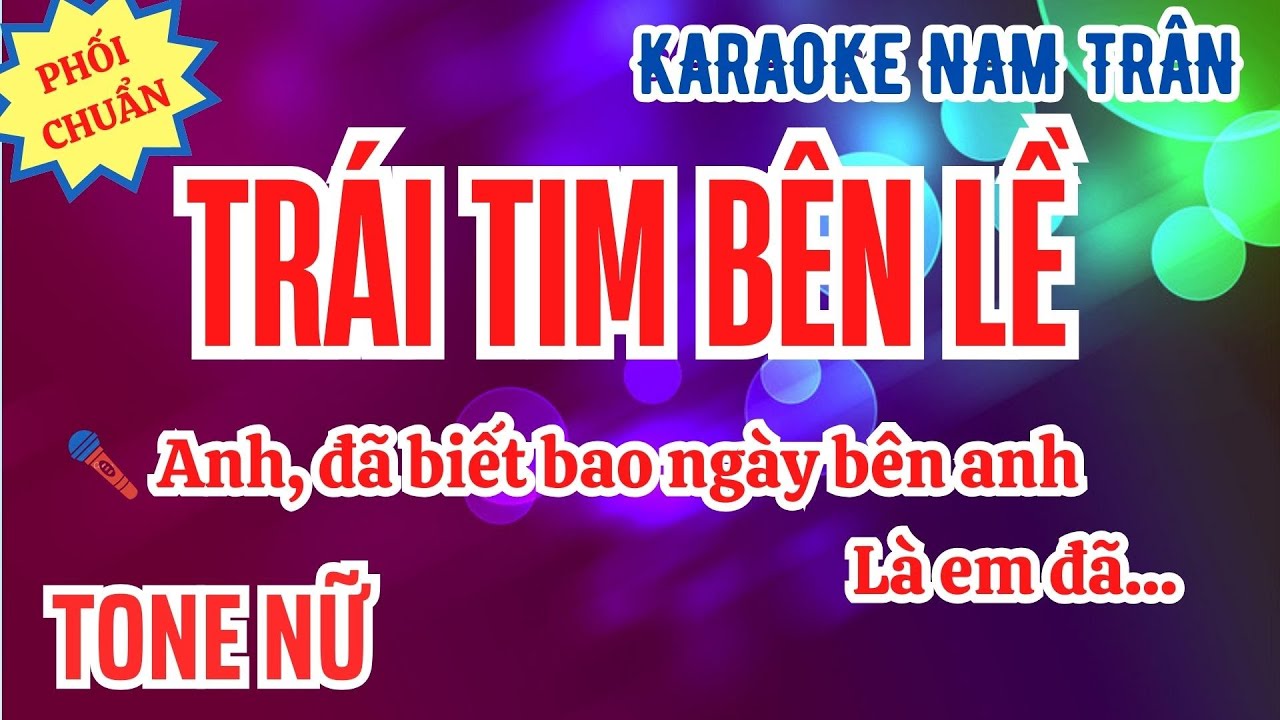 Karaoke Trái Tim Bên Lề Tone Nữ | Nam Trân