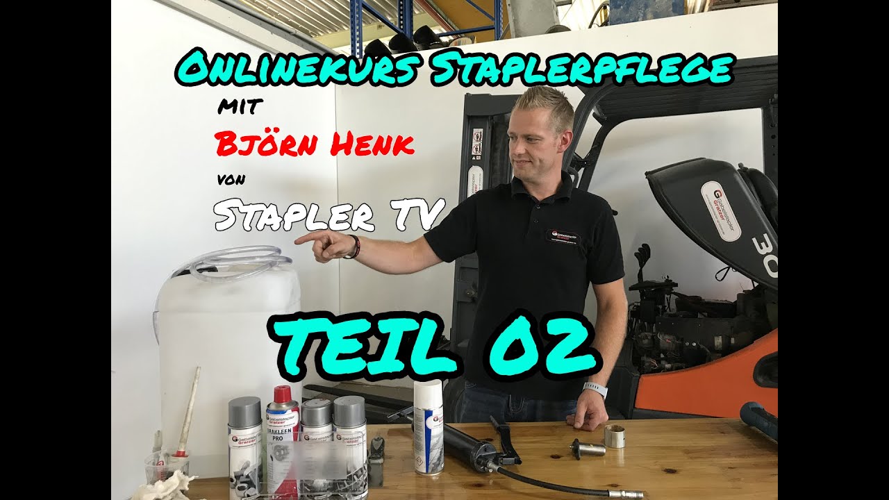 Stapler TV - Onlinekurs Staplerpflege - 02 Werkzeug, Pflegemittel, Flüssigkeiten - mit Björn Henk