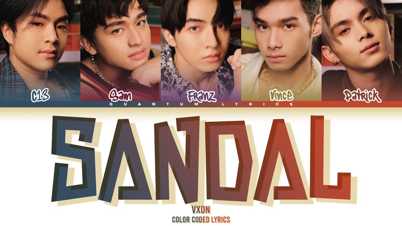 VXON 'Sandal' Color Coded Lyrics (Tag/Eng)