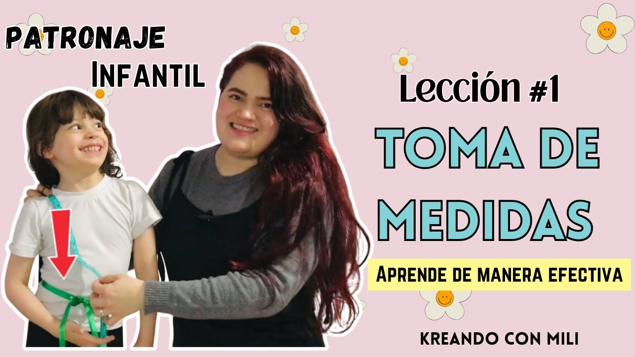 Aprende a TOMAR LAS MEDIDAS INFANTILES de manera EFECTIVA (PATRONAJE INFANTIL)