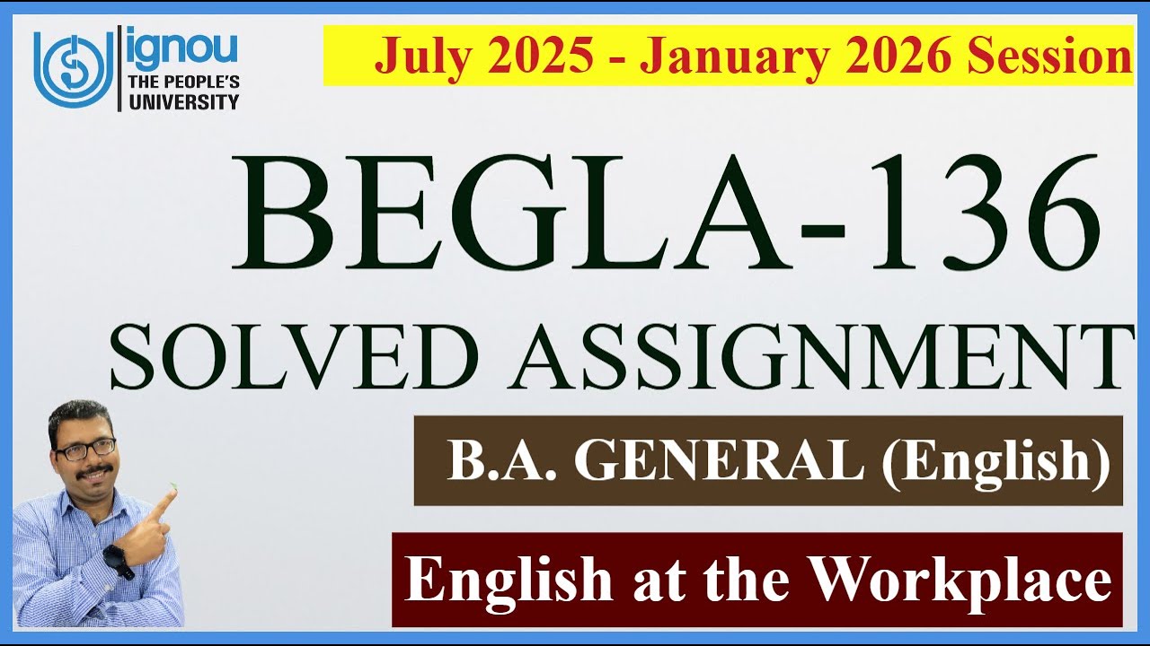 IGNOU BEGLA-136 Solved Assignment July 2025 & January 2026 | English at the Workplace