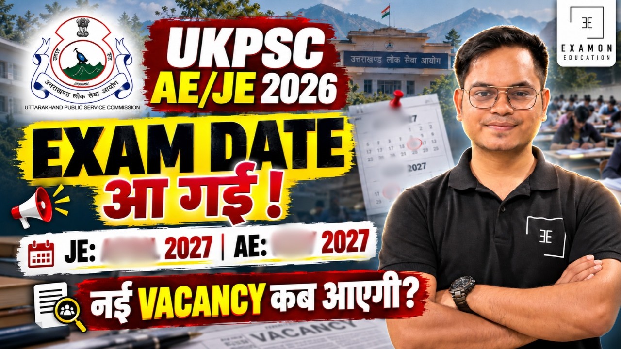 UKPSC AE/JE 2026 🚨 Exam Date OUT | JE April 2027 &middot; AE May 2027 | UKPSC Notification Update